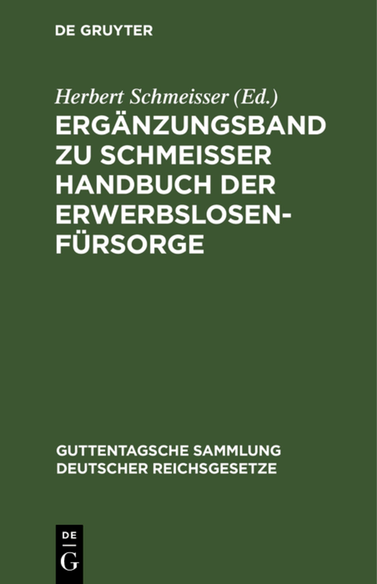 Cover image for Ergänzungsband zu Schmeisser Handbuch der Erwerbslosenfürsorge ISBN 9783111036281