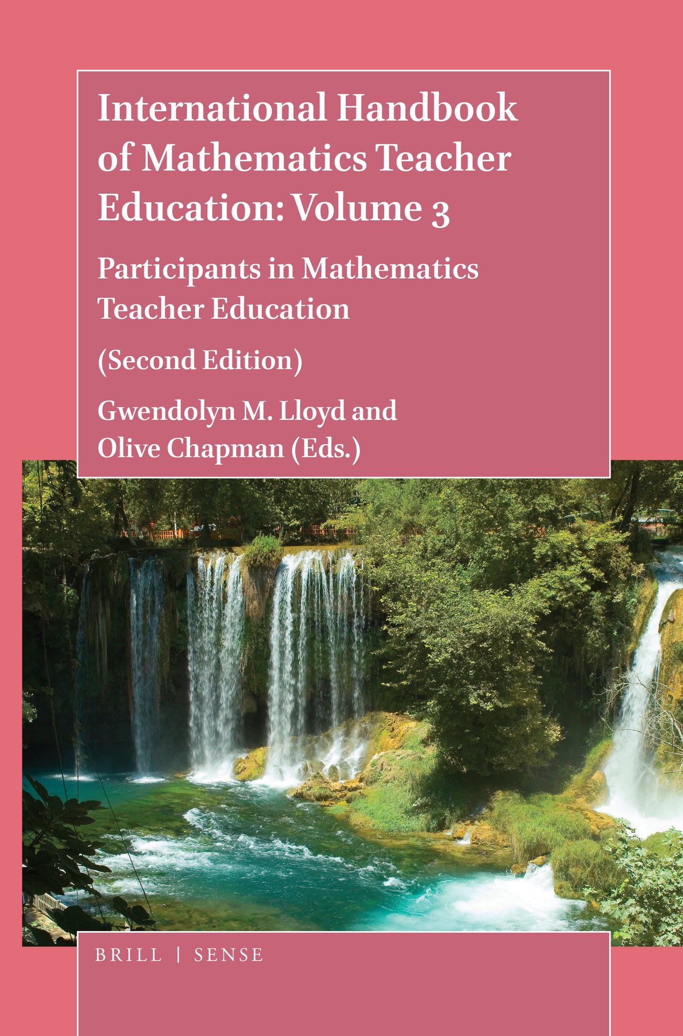 Cover image for International Handbook of Mathematics Teacher Education: Volume 3 ISBN 9789004419223