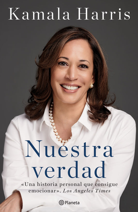 Nuestra verdad (Autobiografía oficial) / The Truths We Hold (Official Autobiography)