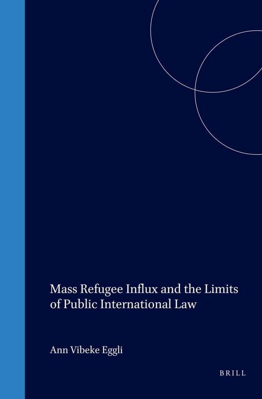 Mass Refugee Influx and the Limits of Public International Law