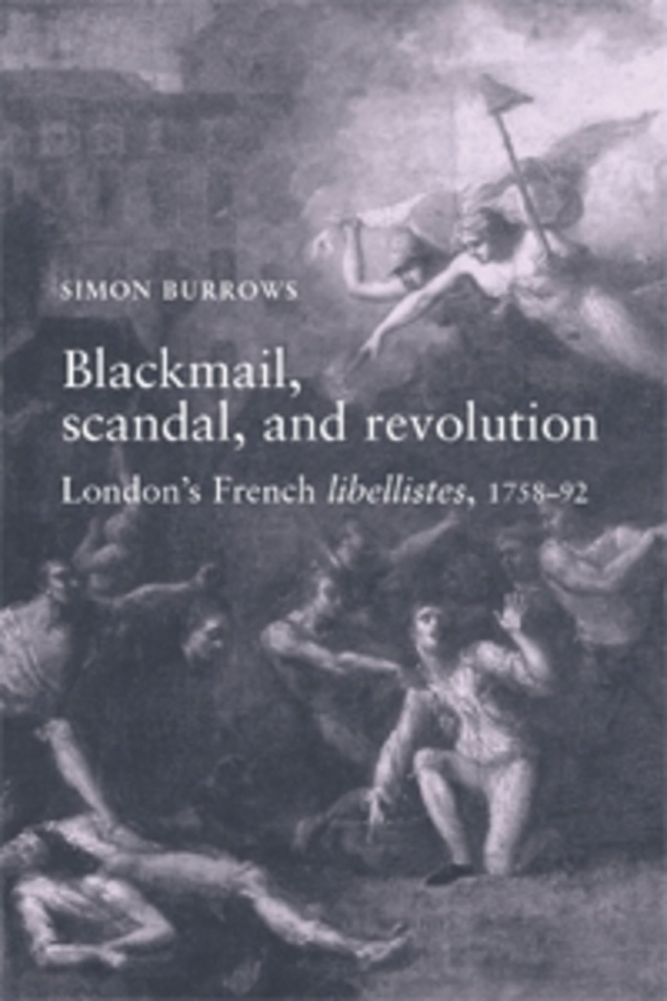 Cover image for Blackmail, scandal, and revolution ISBN 9780719065279