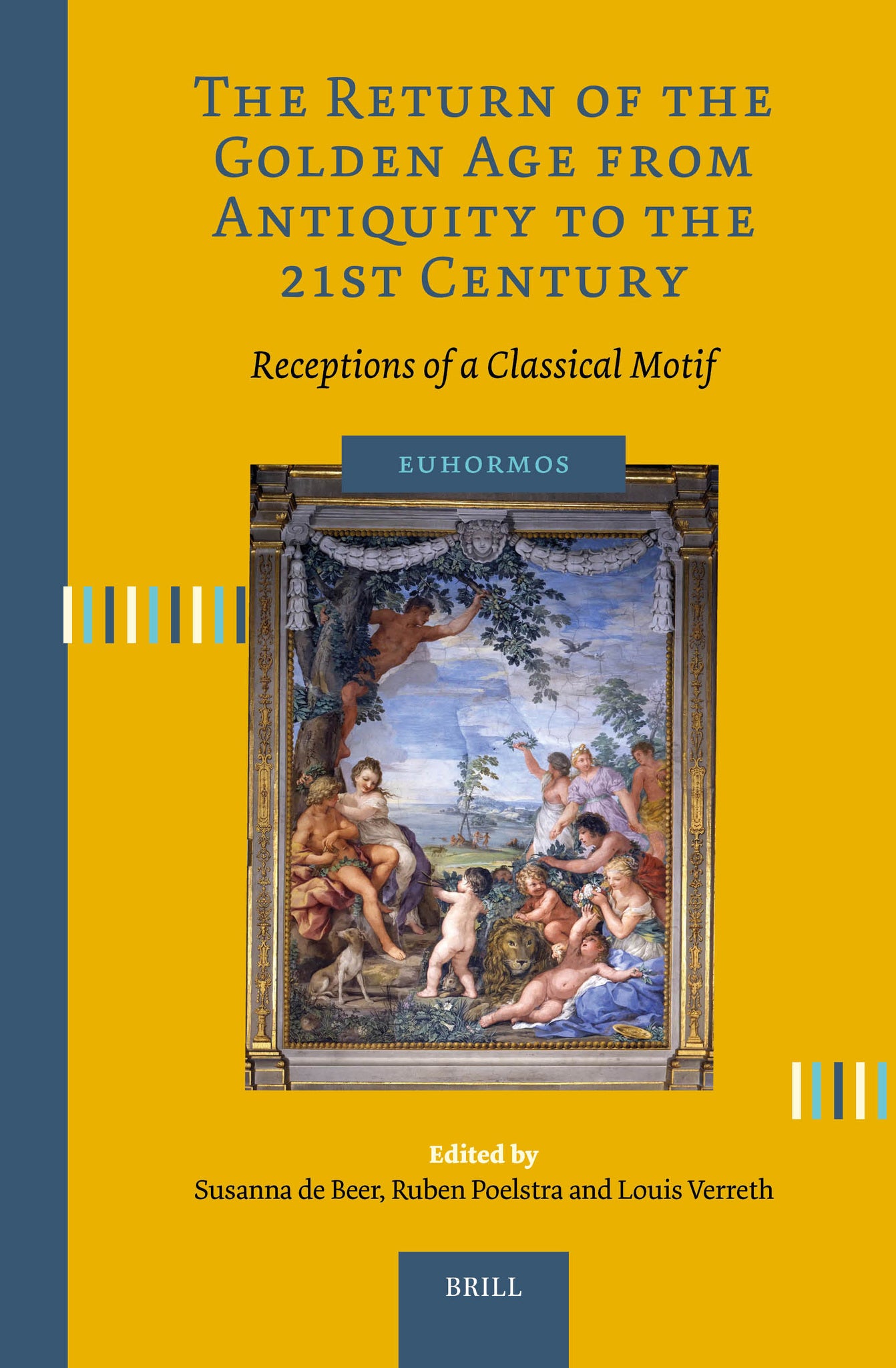 The Return of the Golden Age from Antiquity to the 21st Century