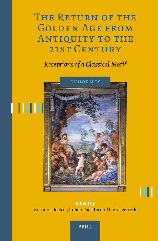 The Return of the Golden Age from Antiquity to the 21st Century