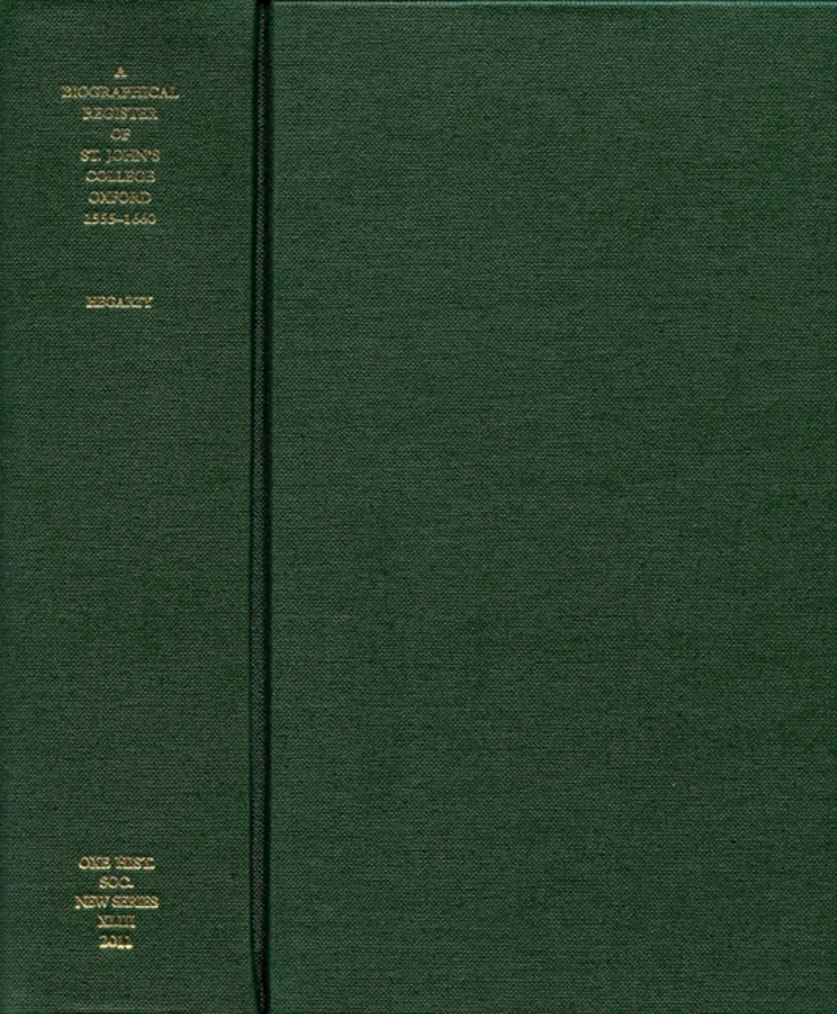Cover image for A Biographical Register of St. John's College, Oxford, 1555-1660 ISBN 9780904107241