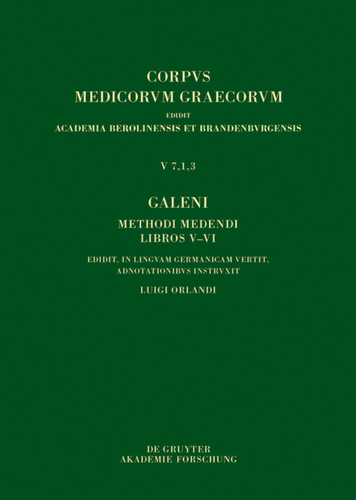 Galeni Methodus medendi libri V–VI / Galen, Die therapeutische Methode, Buch V–VI