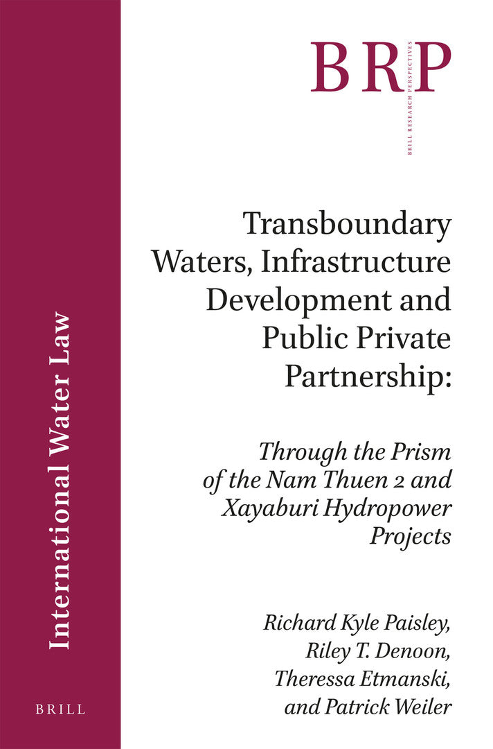 Cover image for Transboundary Waters, Infrastructure Development and Public Private Partnership ISBN 9789004359758