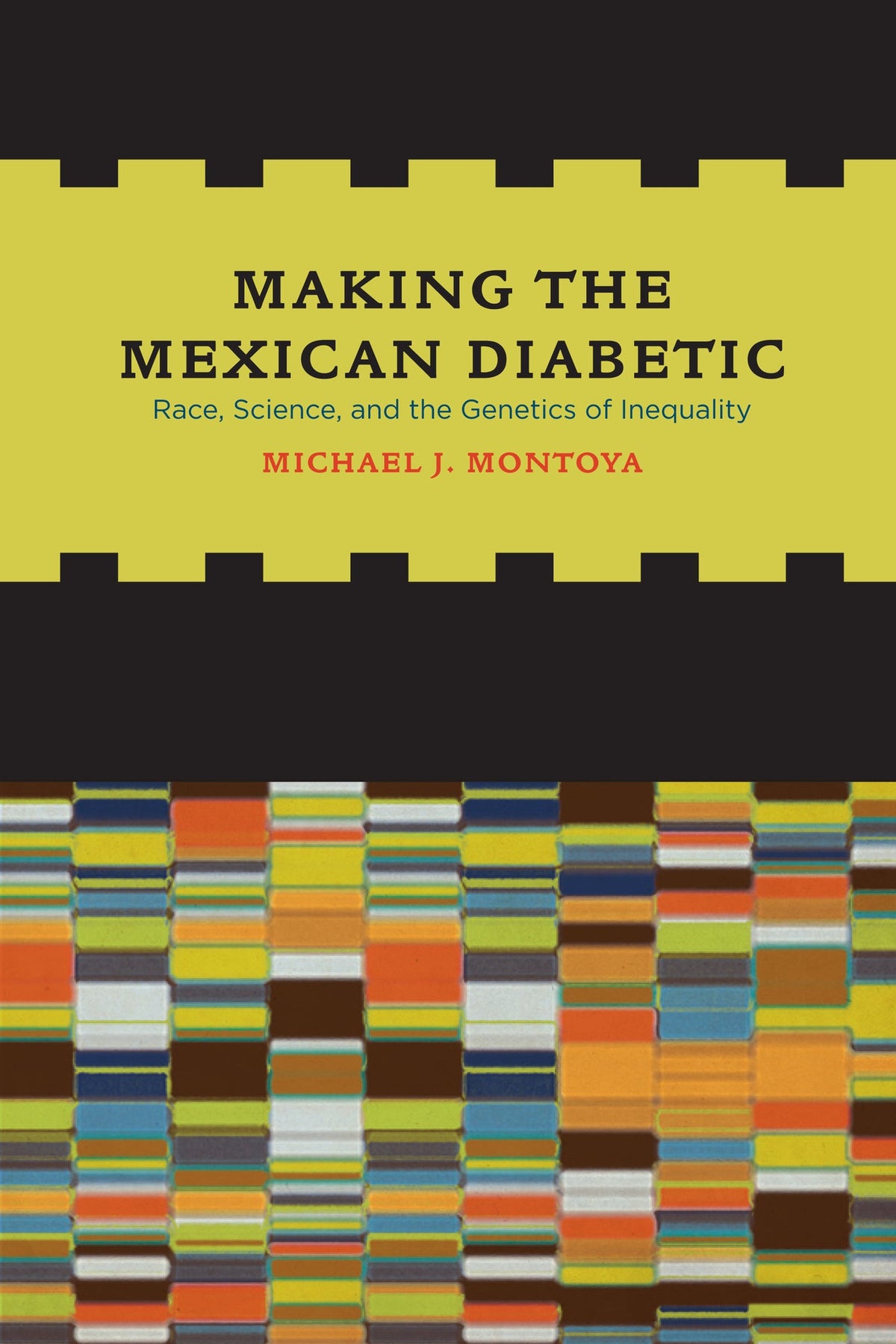 Cover image for Making the Mexican Diabetic ISBN 9780520949003