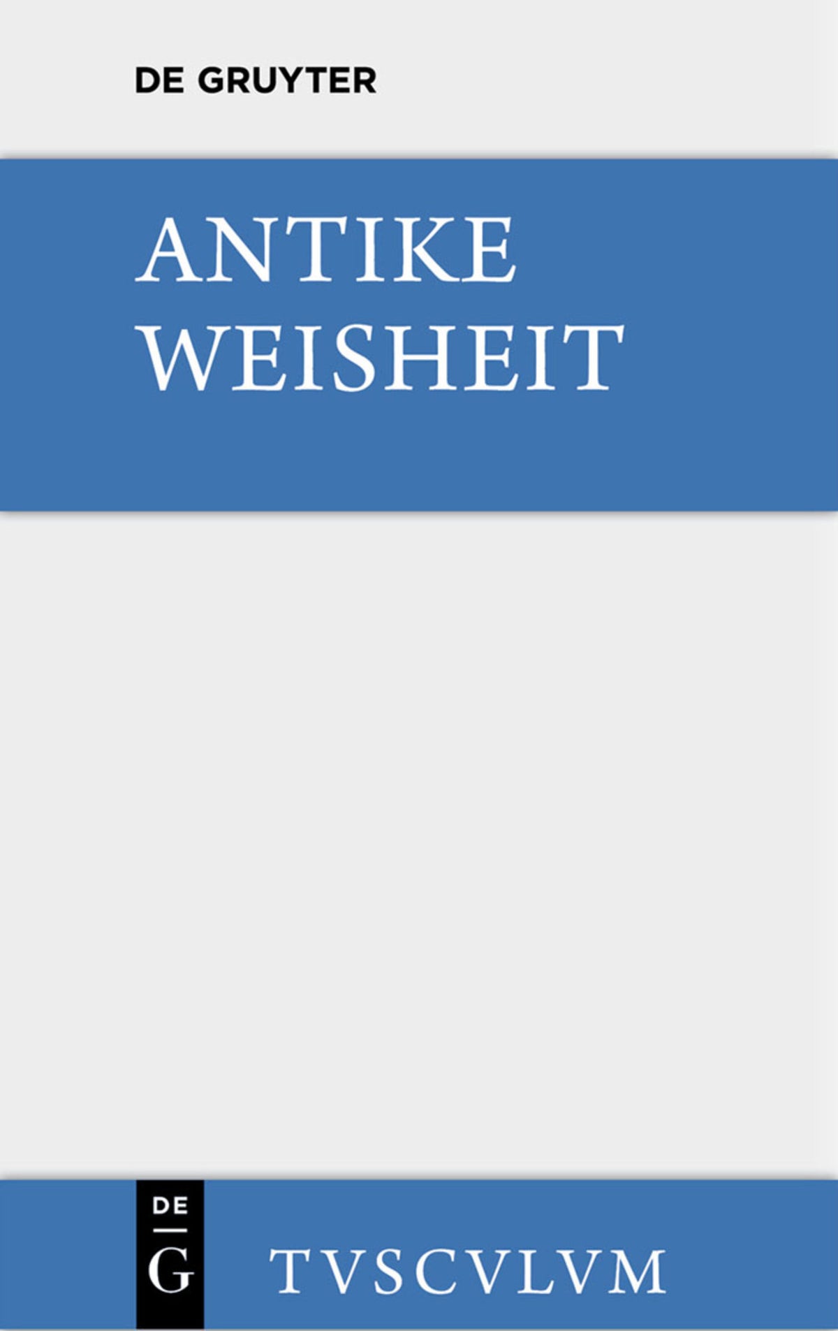 Cover image for Antike Weisheit ISBN 9783110357769
