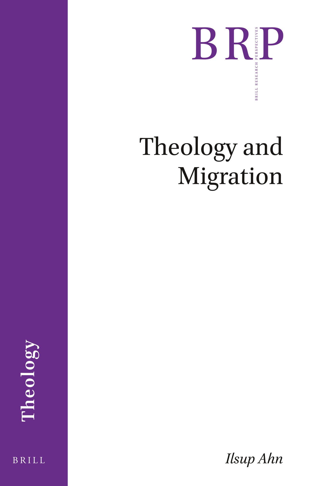 Cover image for Theology and Migration ISBN 9789004412095