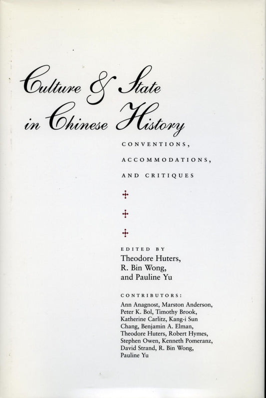 Culture and State in Chinese History