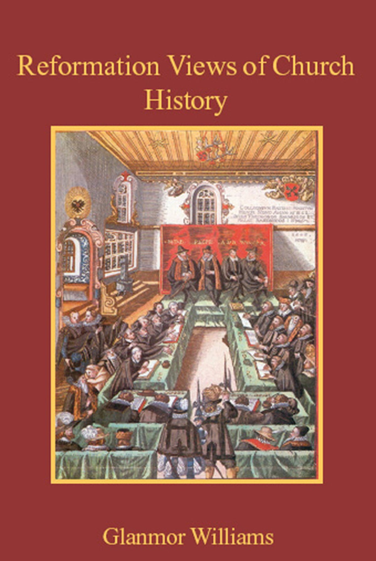 Cover image for Reformation Views of Church History ISBN 9780227171738