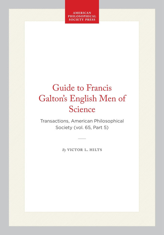 Guide to Francis Galton’s English Men of Science