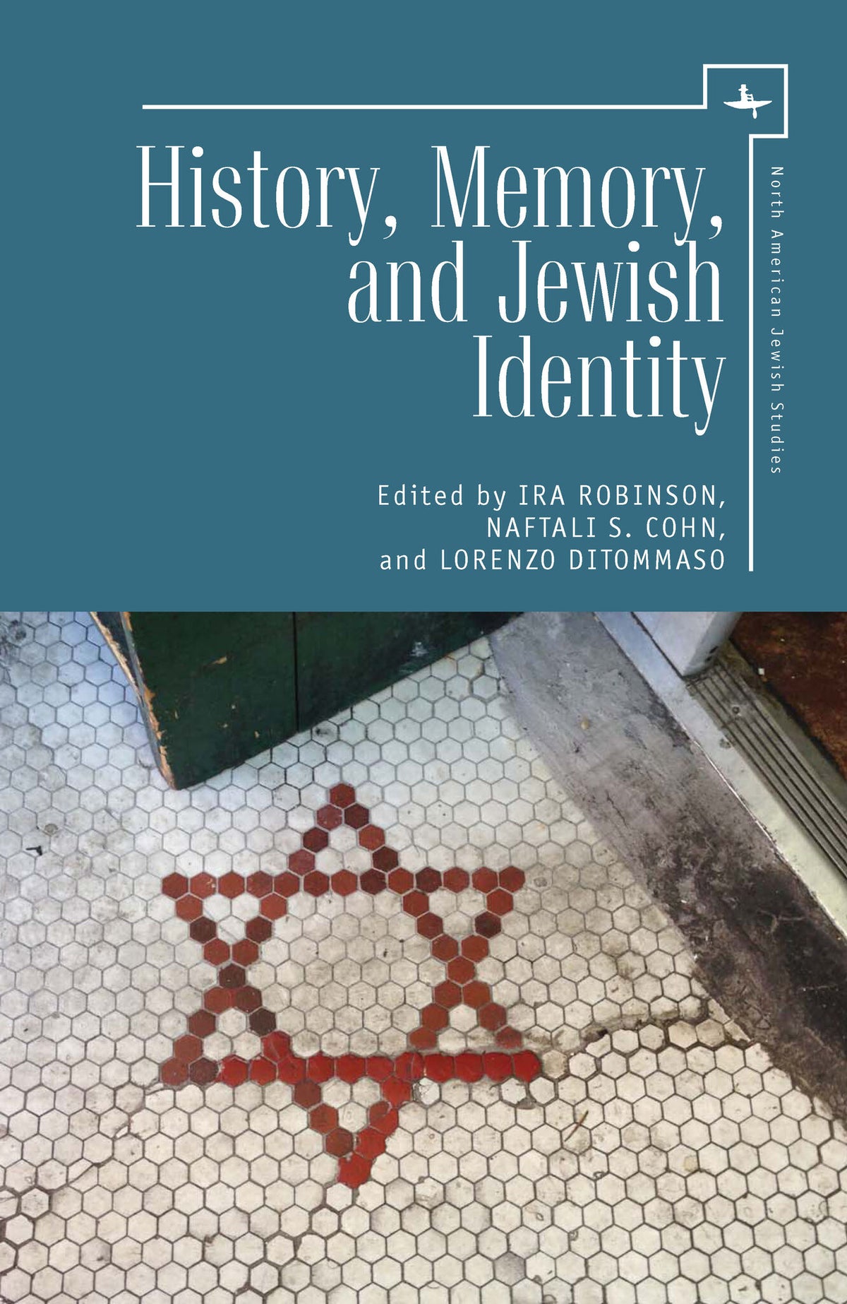 Cover image for History, Memory, and Jewish Identity ISBN 9781618114747