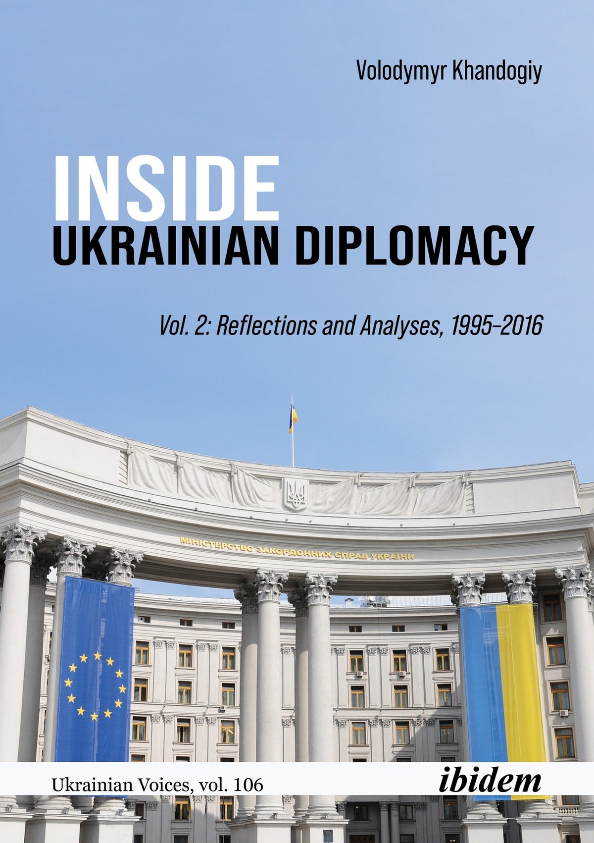 Inside Ukrainian Diplomacy