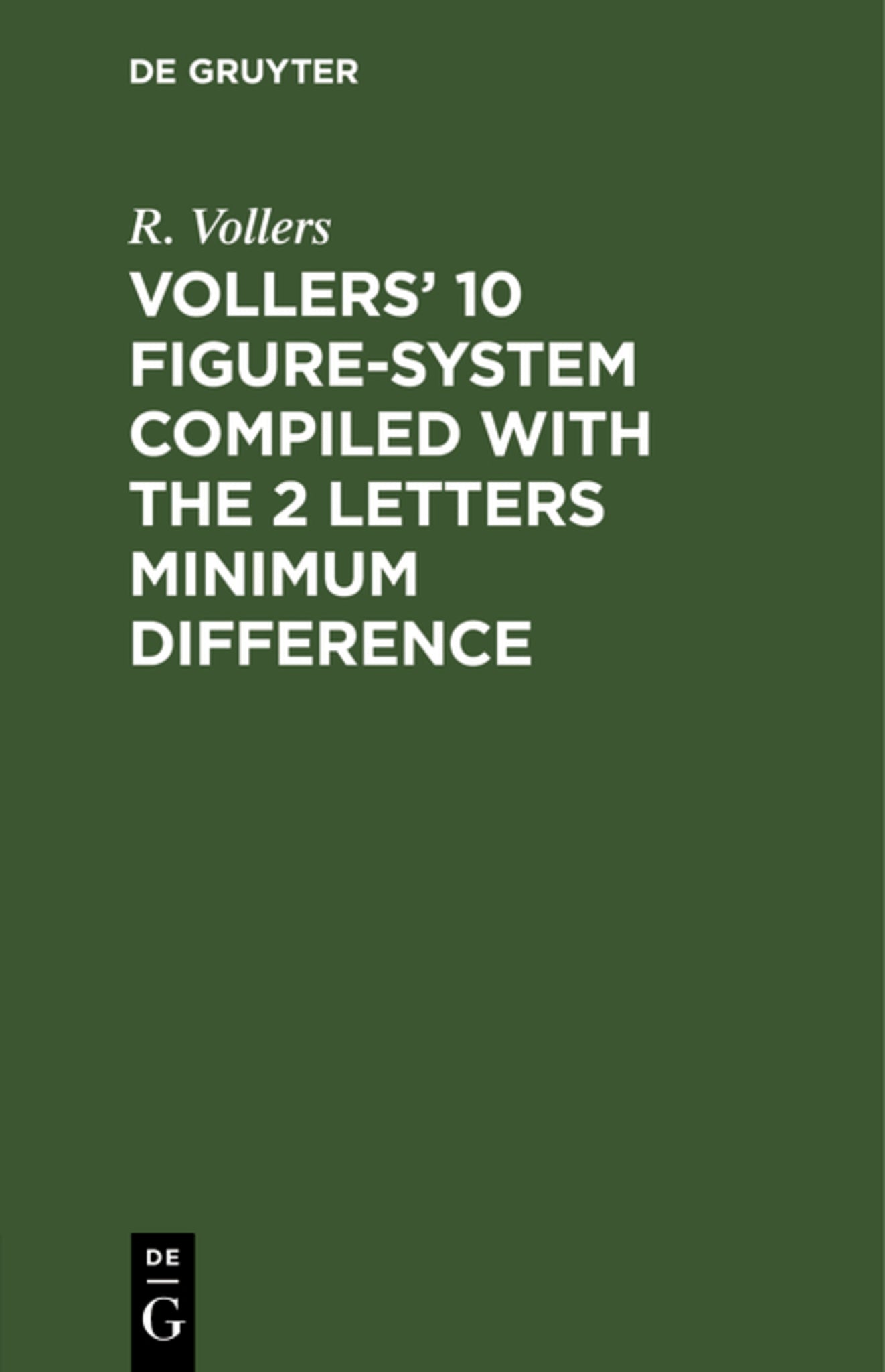 Vollers’ 10 Figure-System compiled with the 2 letters minimum difference