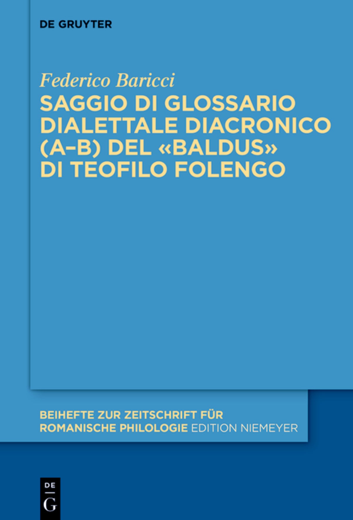 Cover image for Saggio di glossario dialettale diacronico (A–B) del «Baldus» di Teofilo Folengo ISBN 9783110697704