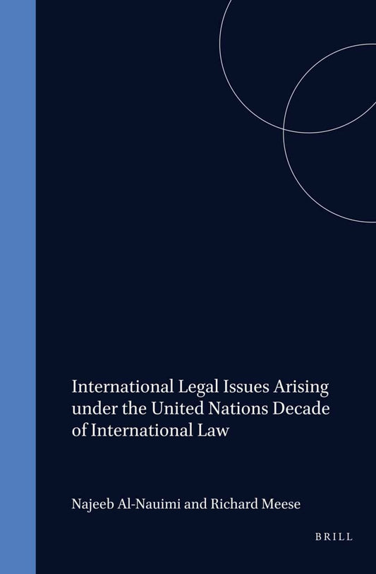 International Legal Issues Arising under the United Nations Decade of International Law