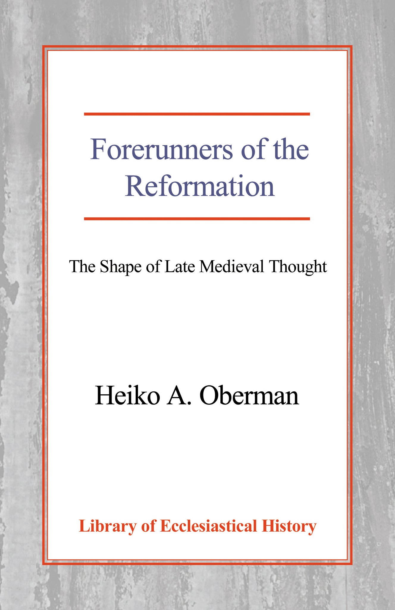 Cover image for Forerunners of the Reformation ISBN 9780227170465