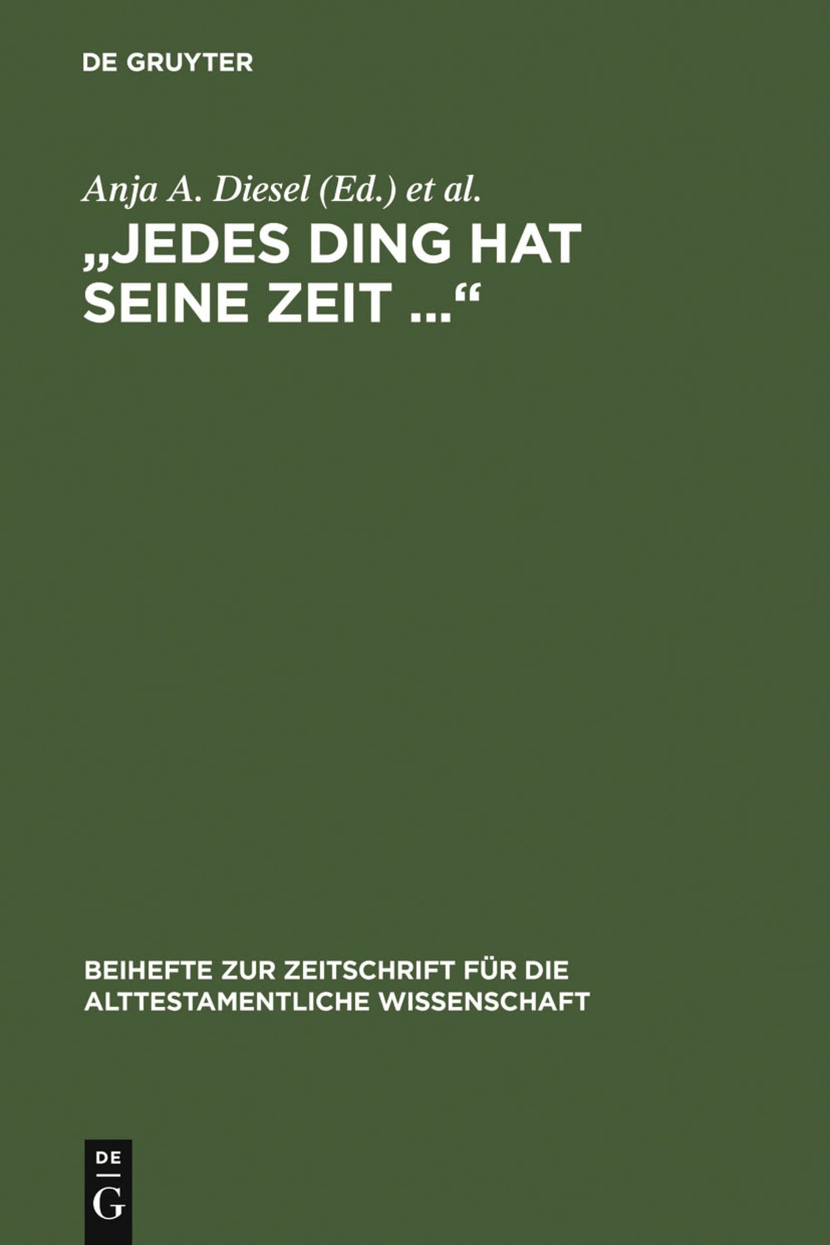 Cover image for "Jedes Ding hat seine Zeit ..." ISBN 9783110150520