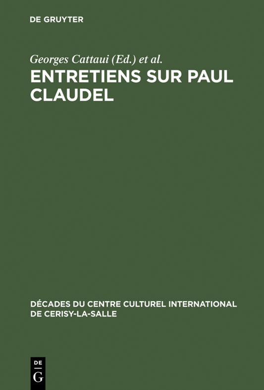 Entretiens sur Paul Claudel