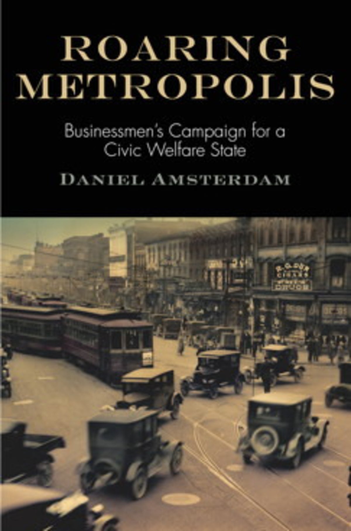 Cover image for Roaring Metropolis ISBN 9780812292732
