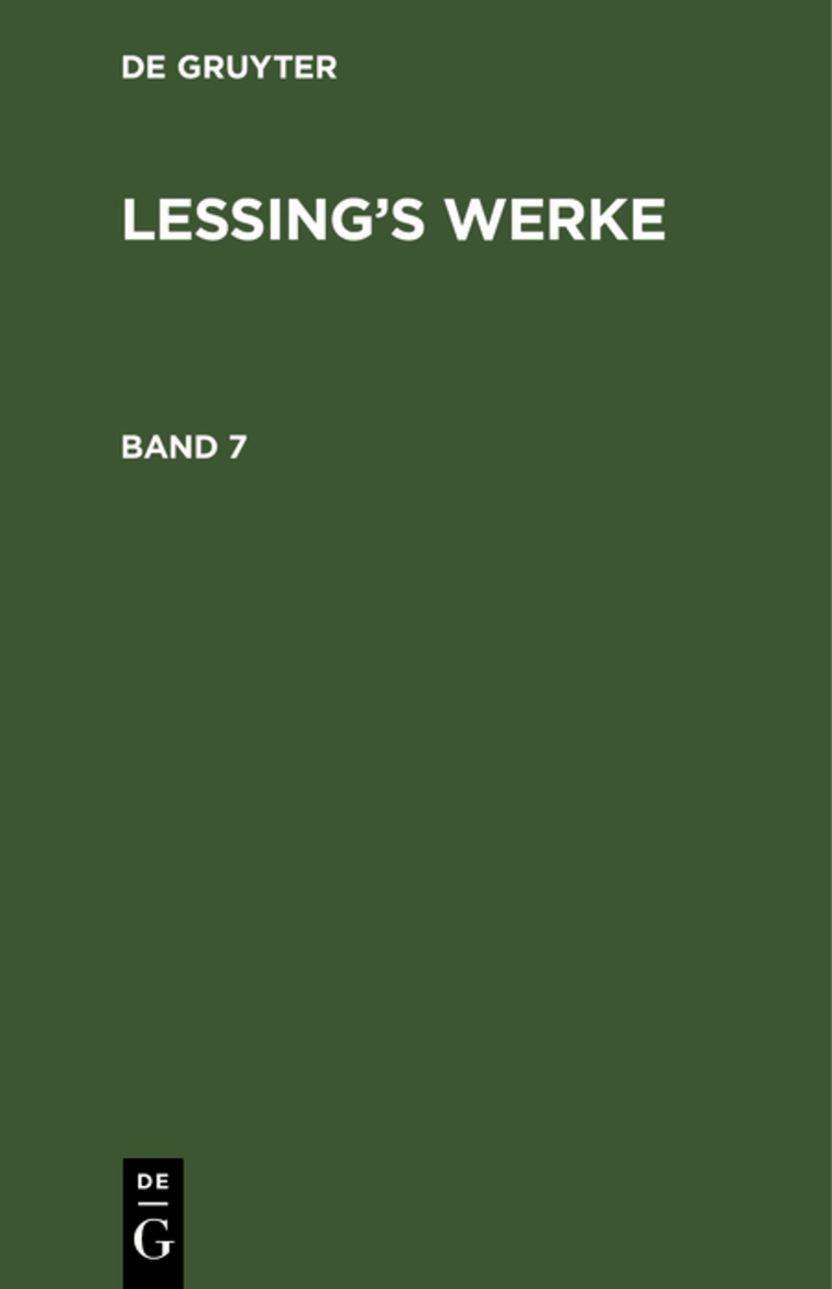 Cover image for G. E. Lessing: Lessing’s Werke. Band 7 ISBN 9783111303932