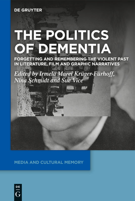 The Politics of Dementia