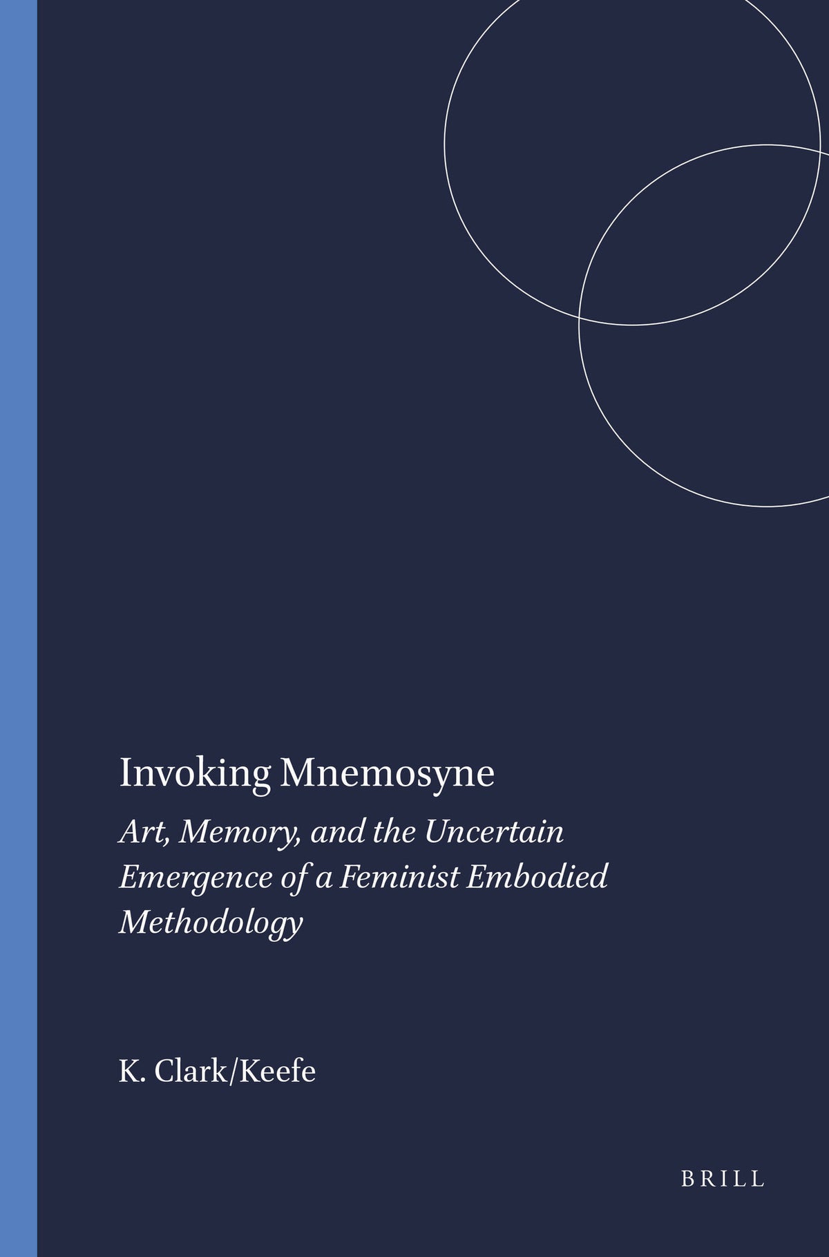 Cover image for Invoking Mnemosyne ISBN 9789460912306