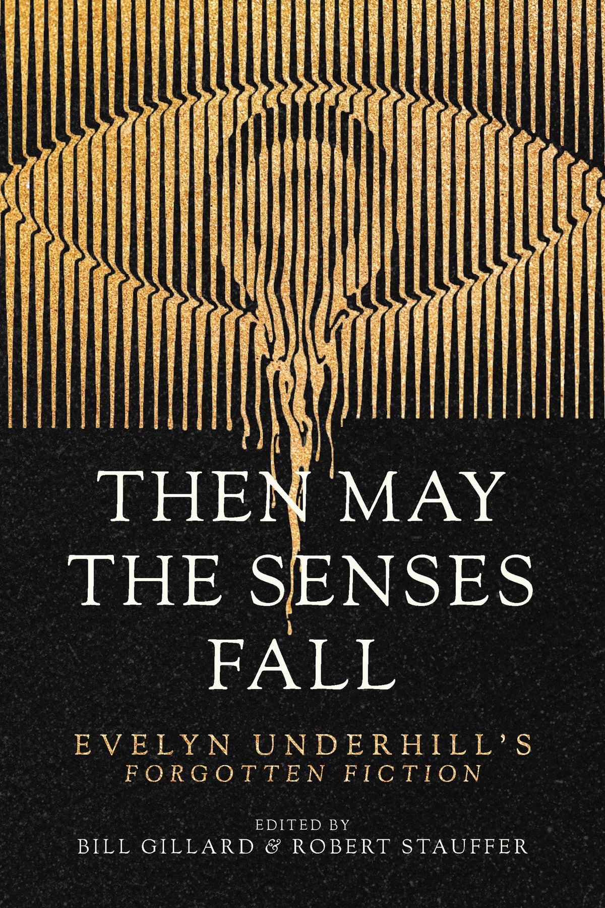 Cover image for Then May the Senses Fall ISBN 9781958972960