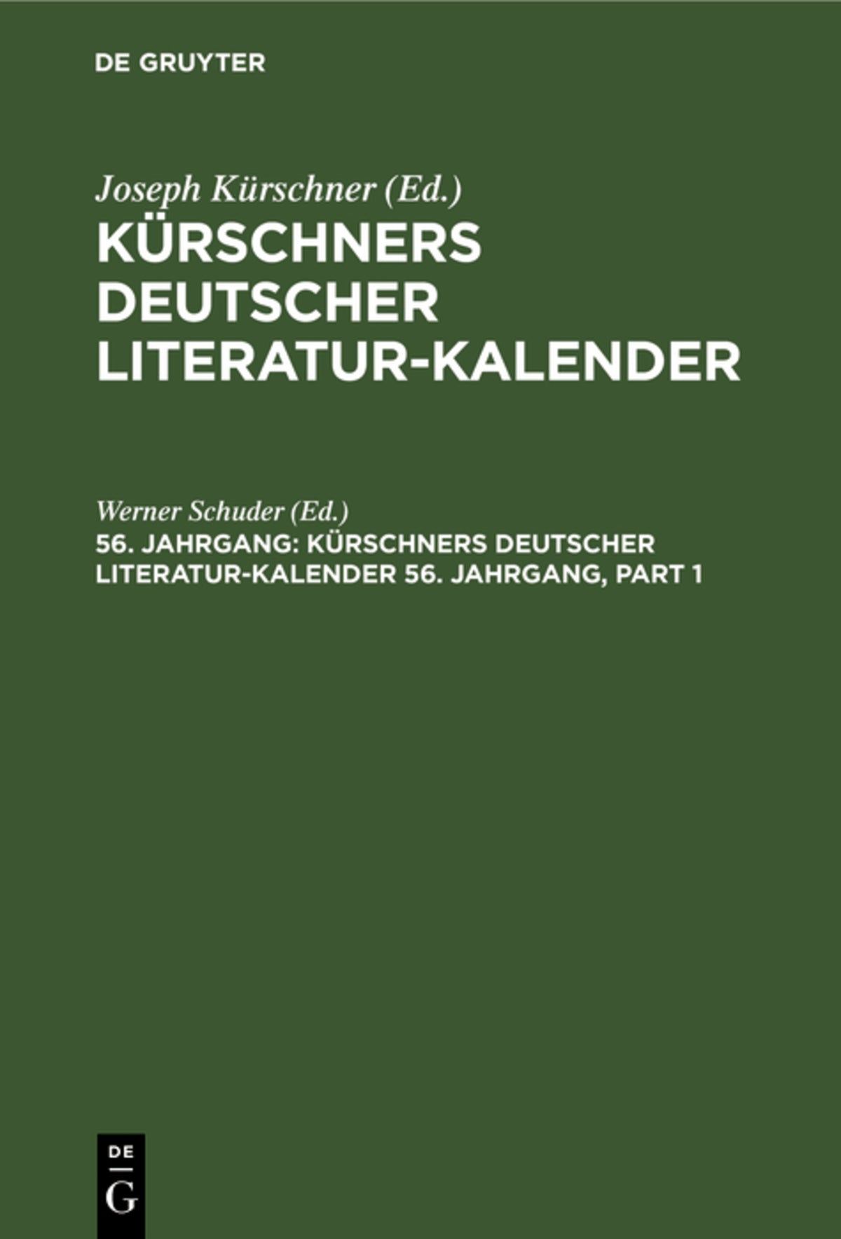Cover image for Kürschners Deutscher Literatur-Kalender. 56. Jahrgang 1974 ISBN 9783110020687