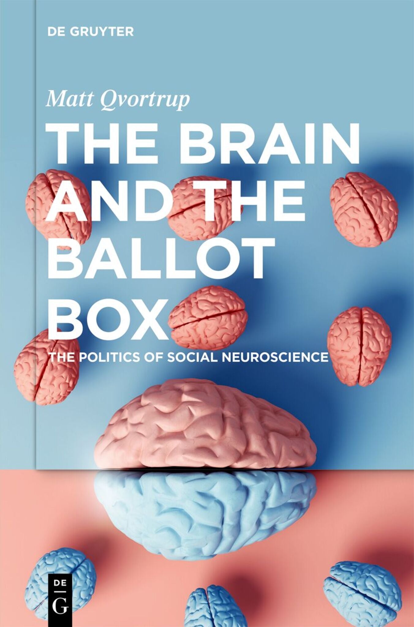Cover image for The Brain and the Ballot Box ISBN 9783111616919