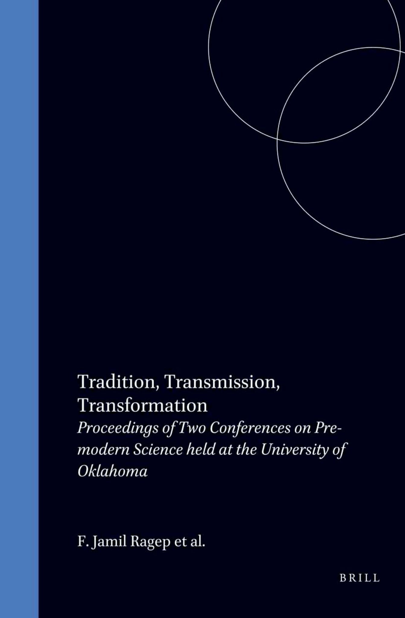 Tradition, Transmission, Transformation