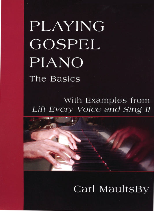 Playing Gospel Piano: The Basics