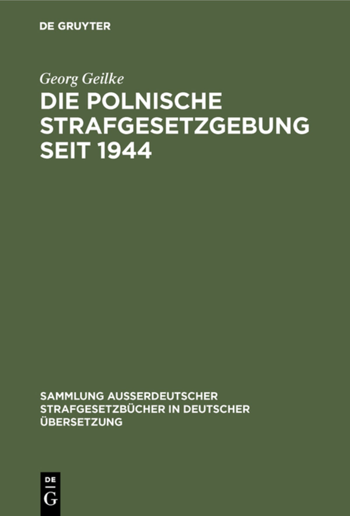 Cover image for Die Polnische Strafgesetzgebung seit 1944 ISBN 9783110030167