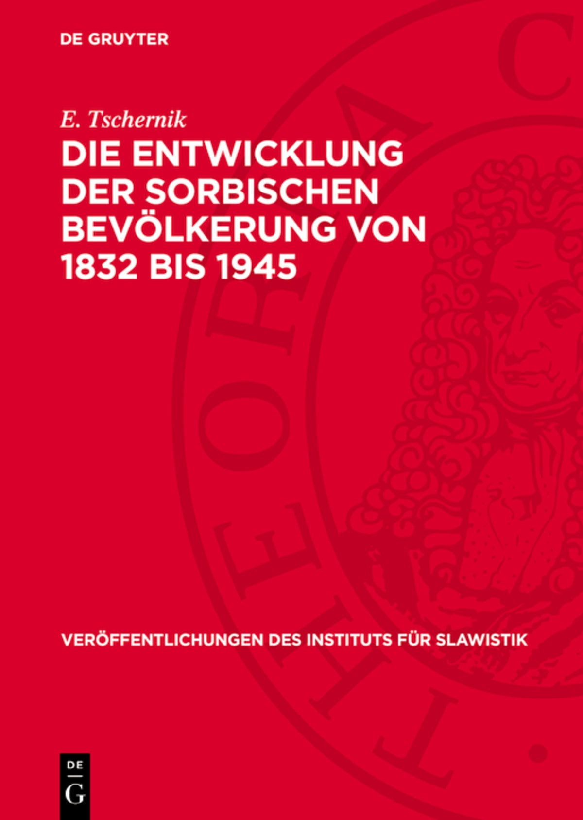 Die Entwicklung der sorbischen Bevölkerung von 1832 bis 1945