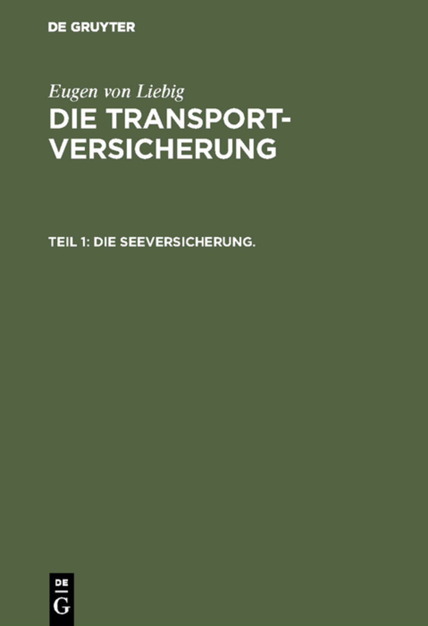Die Seeversicherung.