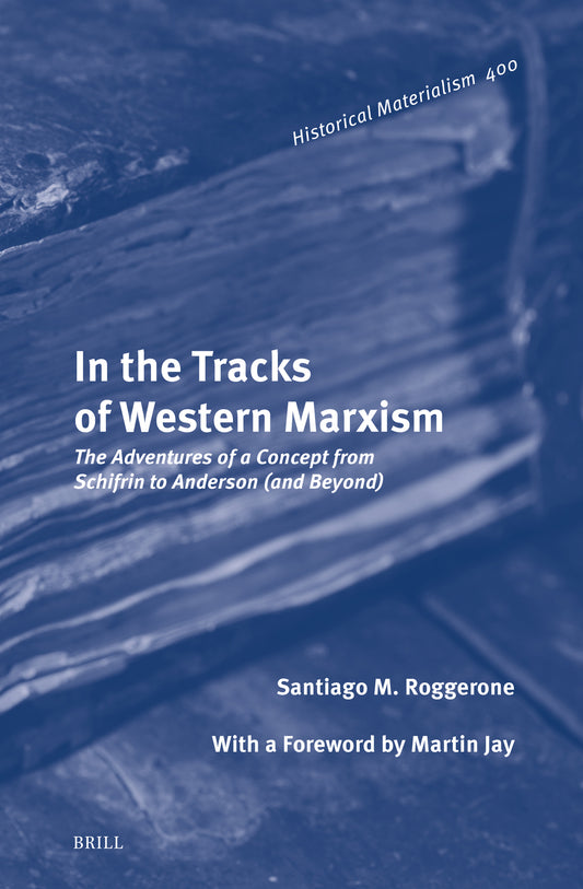 In the Tracks of Western Marxism