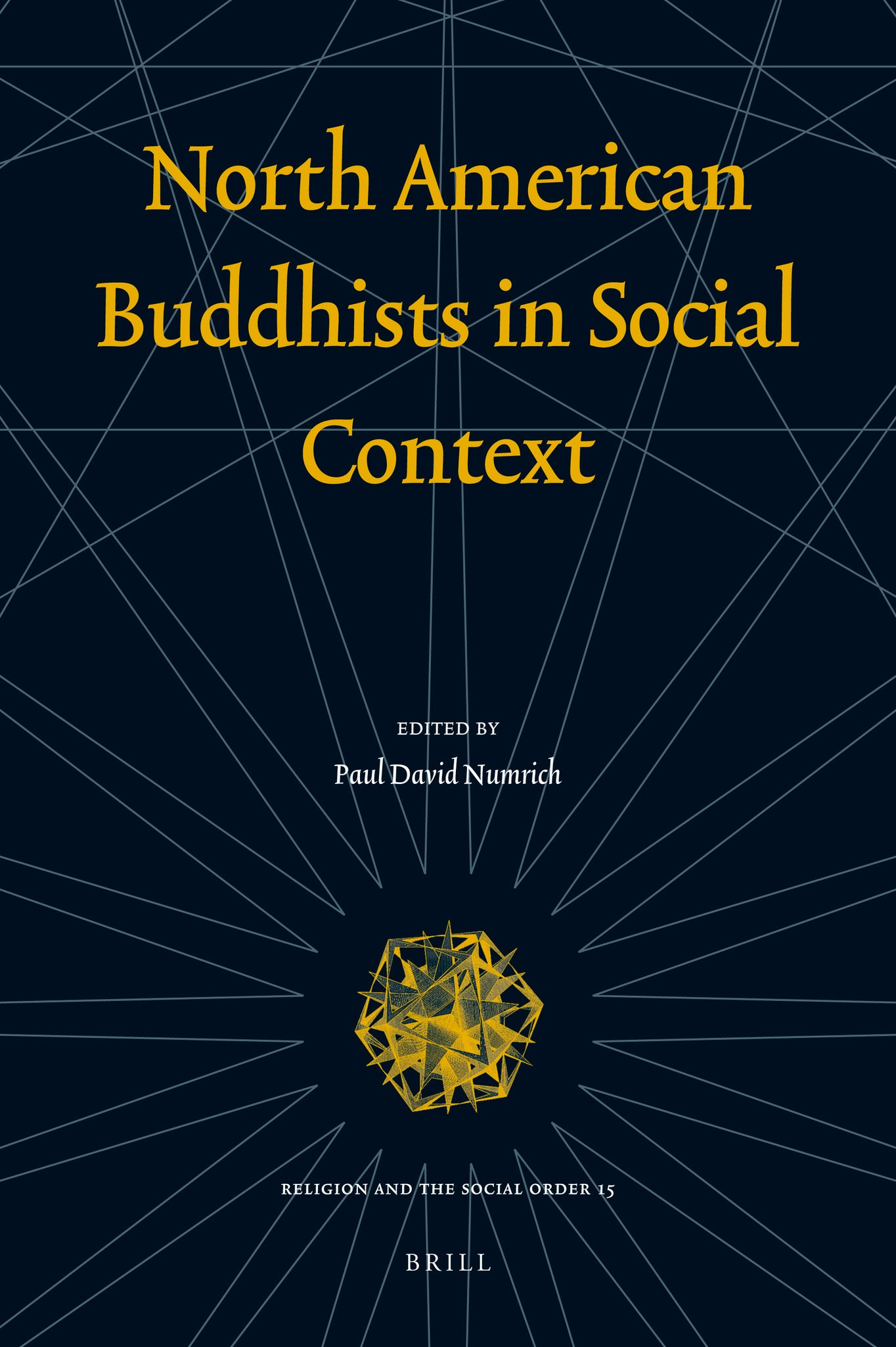 North American Buddhists in Social Context