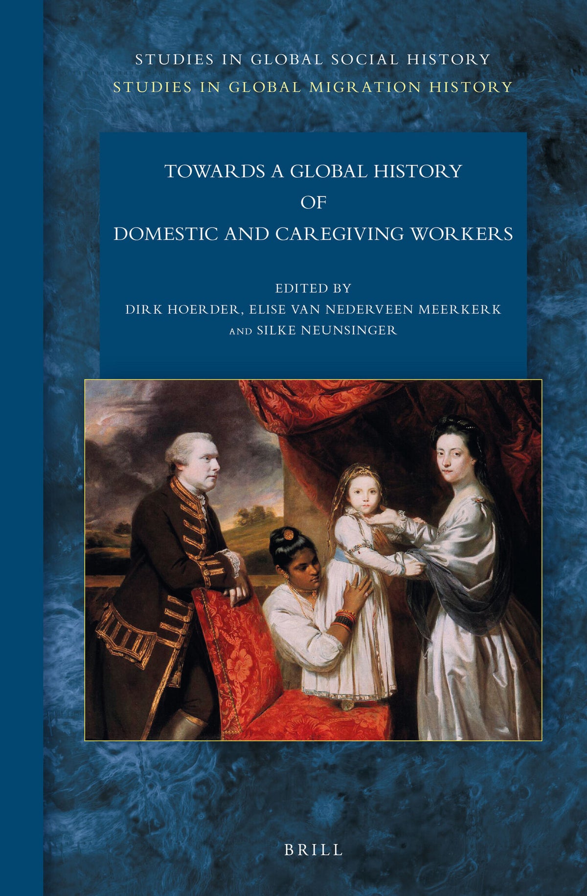 Cover image for Towards a Global History of Domestic and Caregiving Workers ISBN 9789004293298