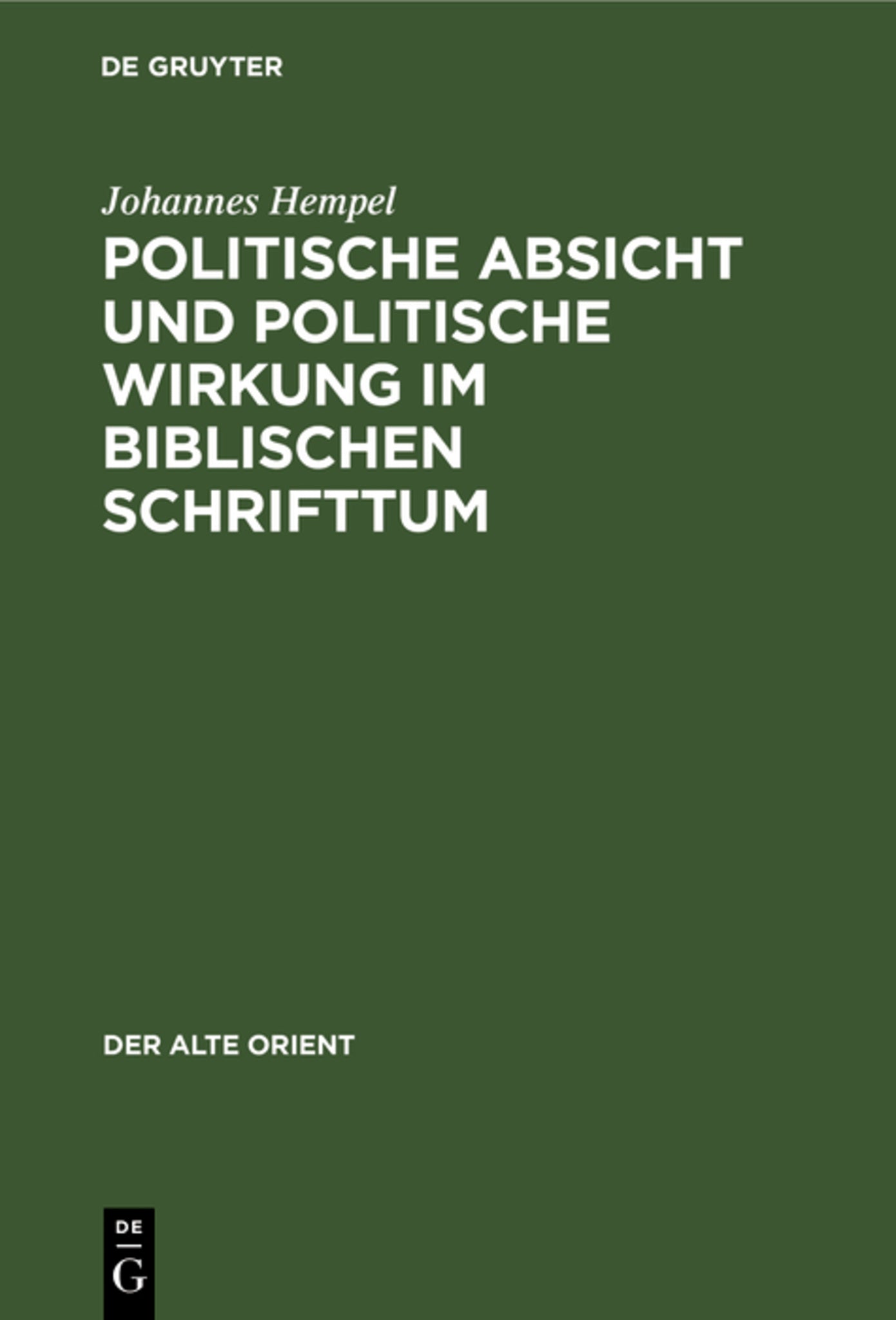 Cover image for Politische Absicht und politische Wirkung im biblischen Schrifttum ISBN 9783112597798