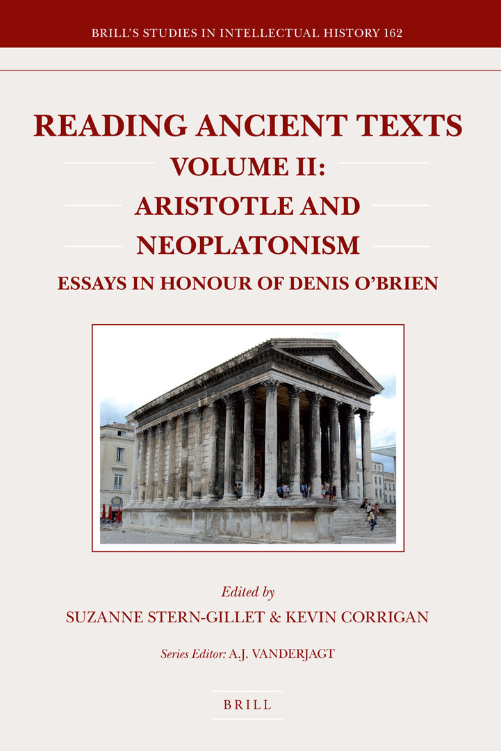 Cover image for Reading Ancient Texts. Volume II: Aristotle and Neoplatonism ISBN 9789004165120