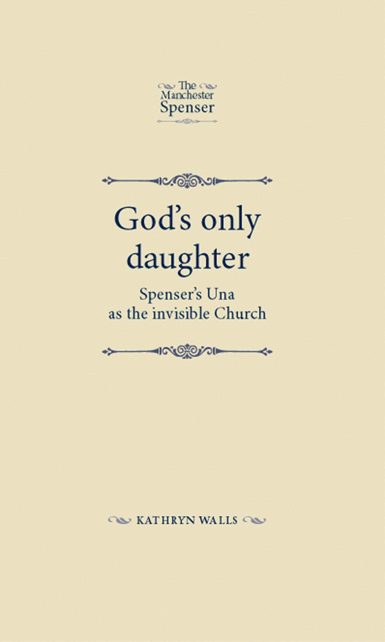 Cover image for God's only daughter ISBN 9780719090370