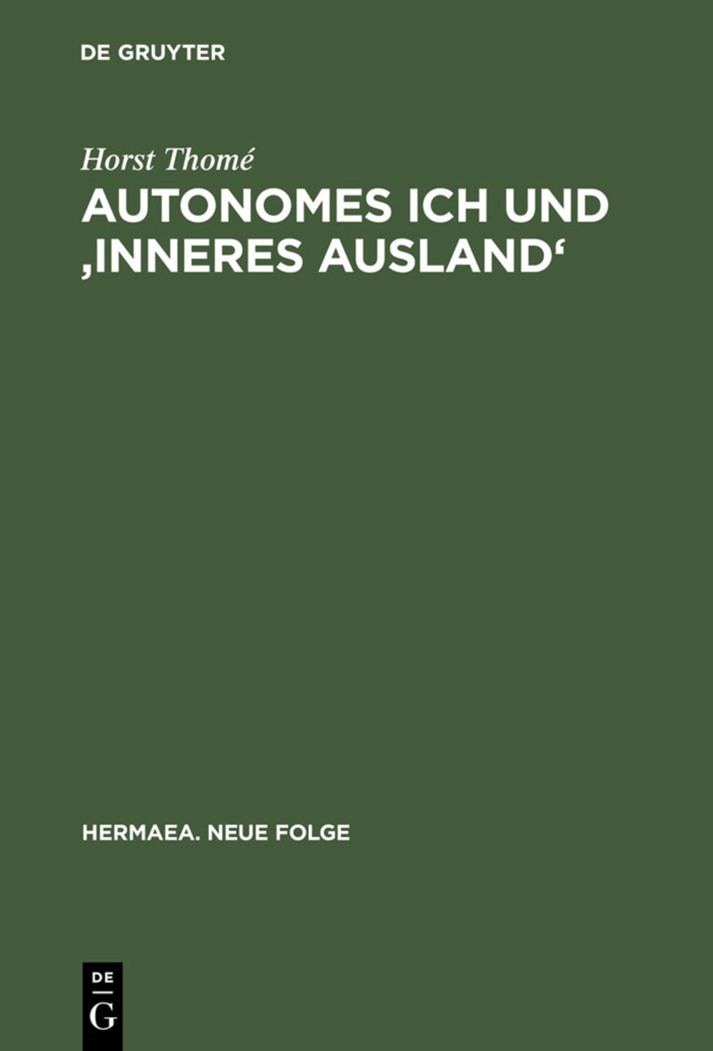 Autonomes Ich und 'Inneres Ausland'