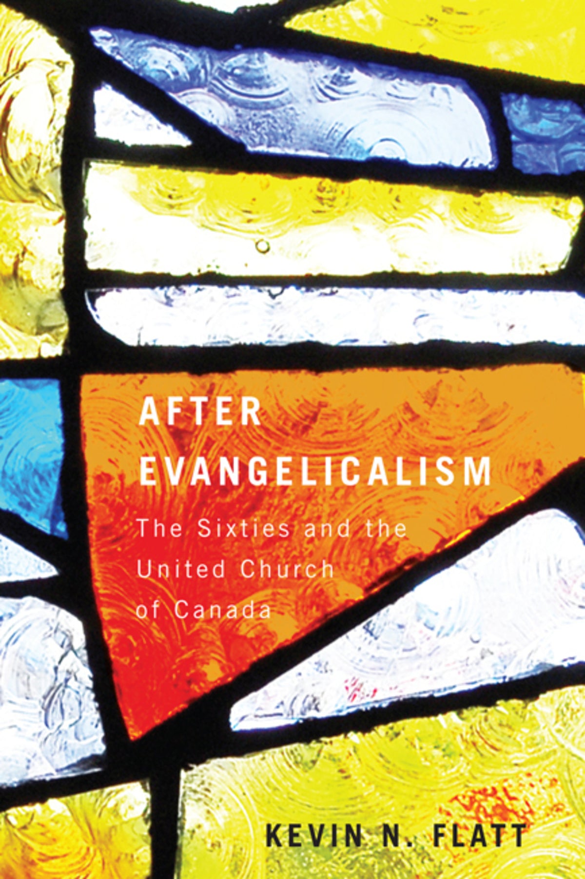 Cover image for After Evangelicalism ISBN 9780773588561