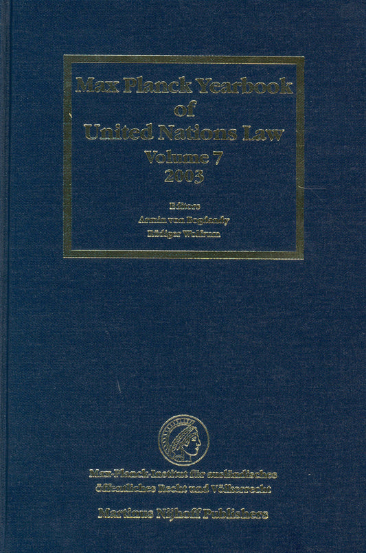 Max Planck Yearbook of United Nations Law, Volume 7 (2003)