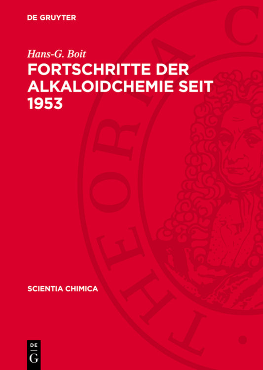 Fortschritte der Alkaloidchemie seit 1953