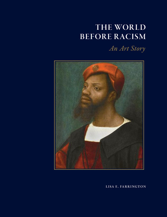 The World Before Racism