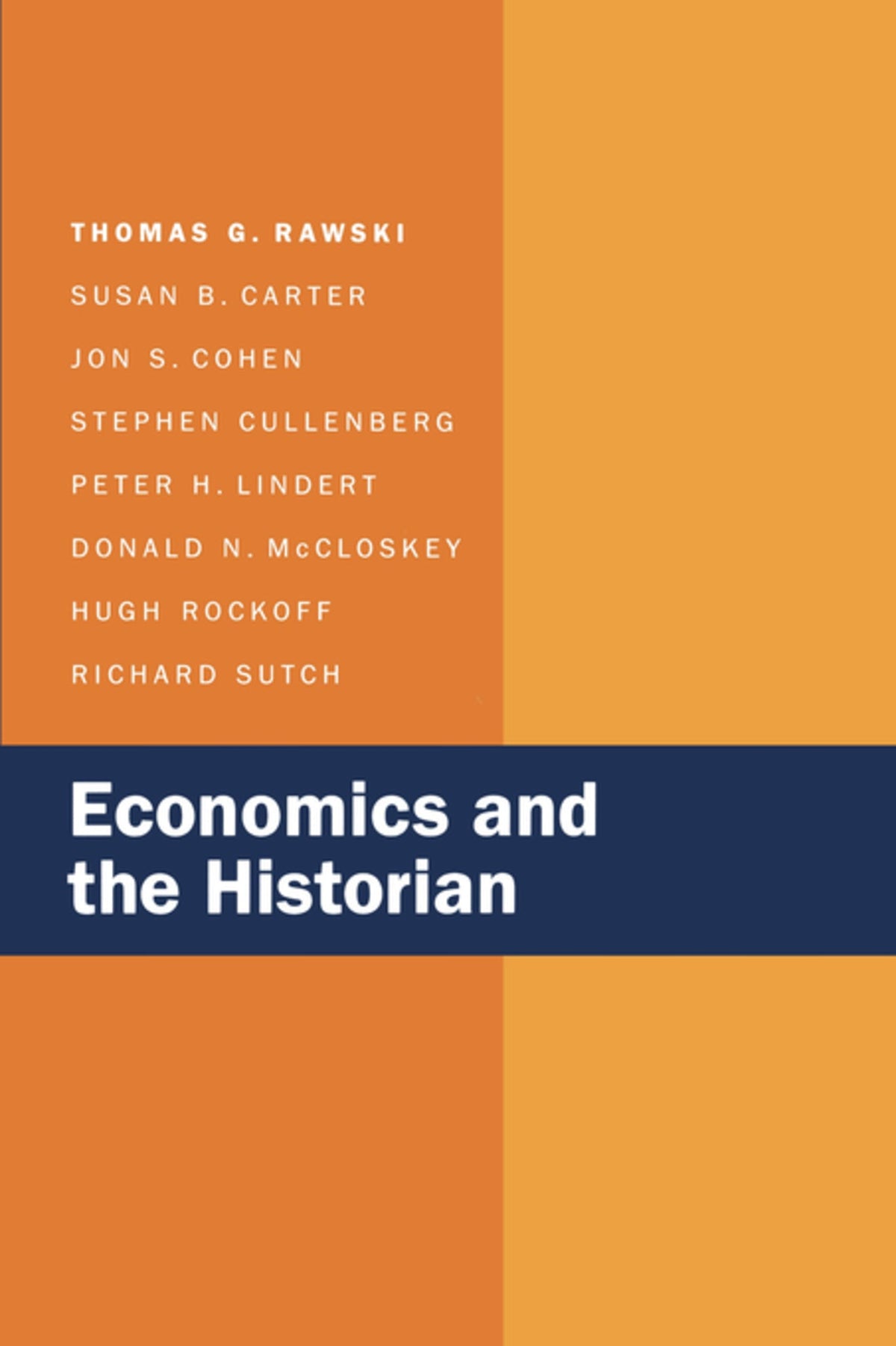Cover image for Economics and the Historian ISBN 9780520910867