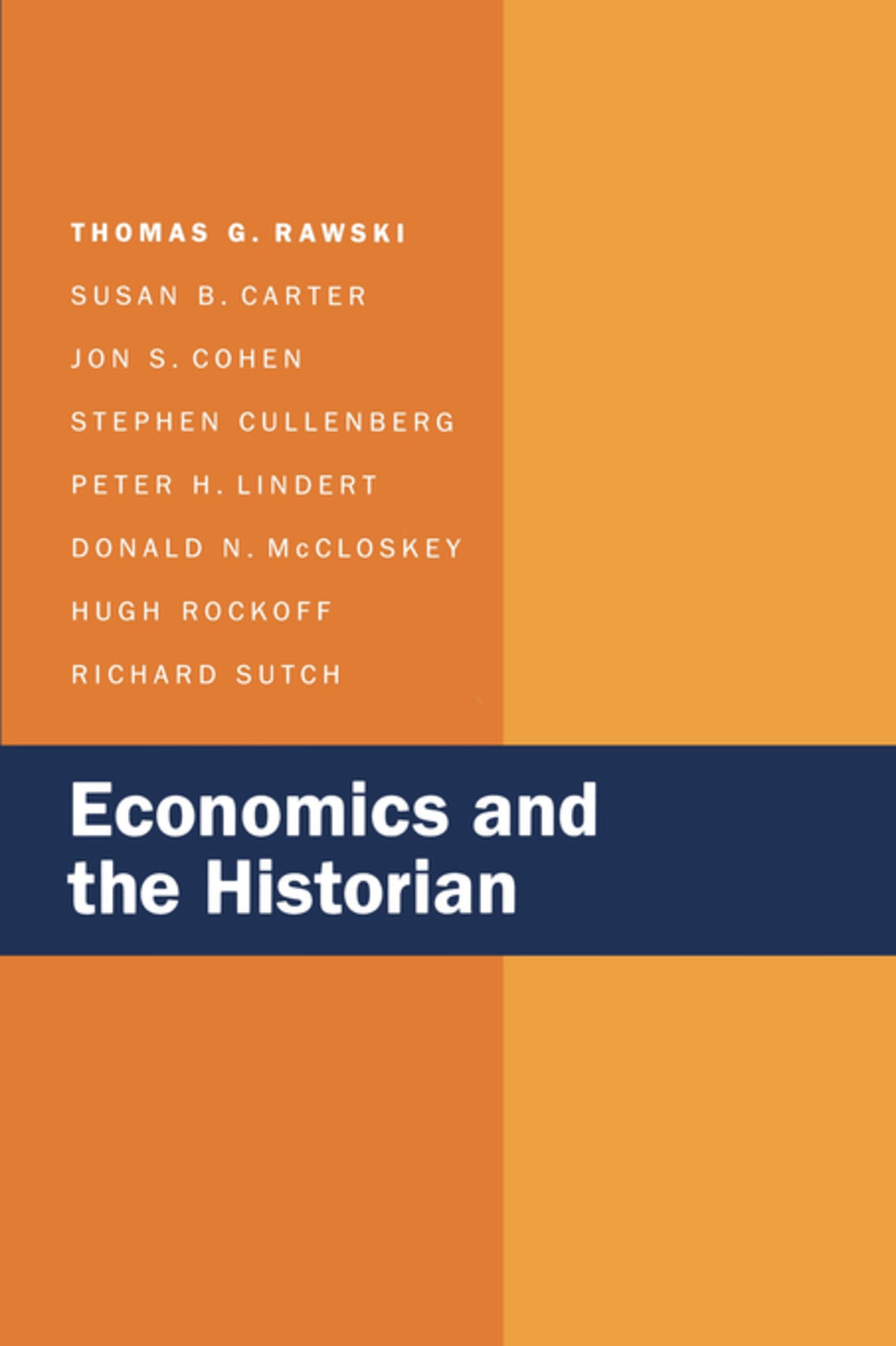 Cover image for Economics and the Historian ISBN 9780520910867