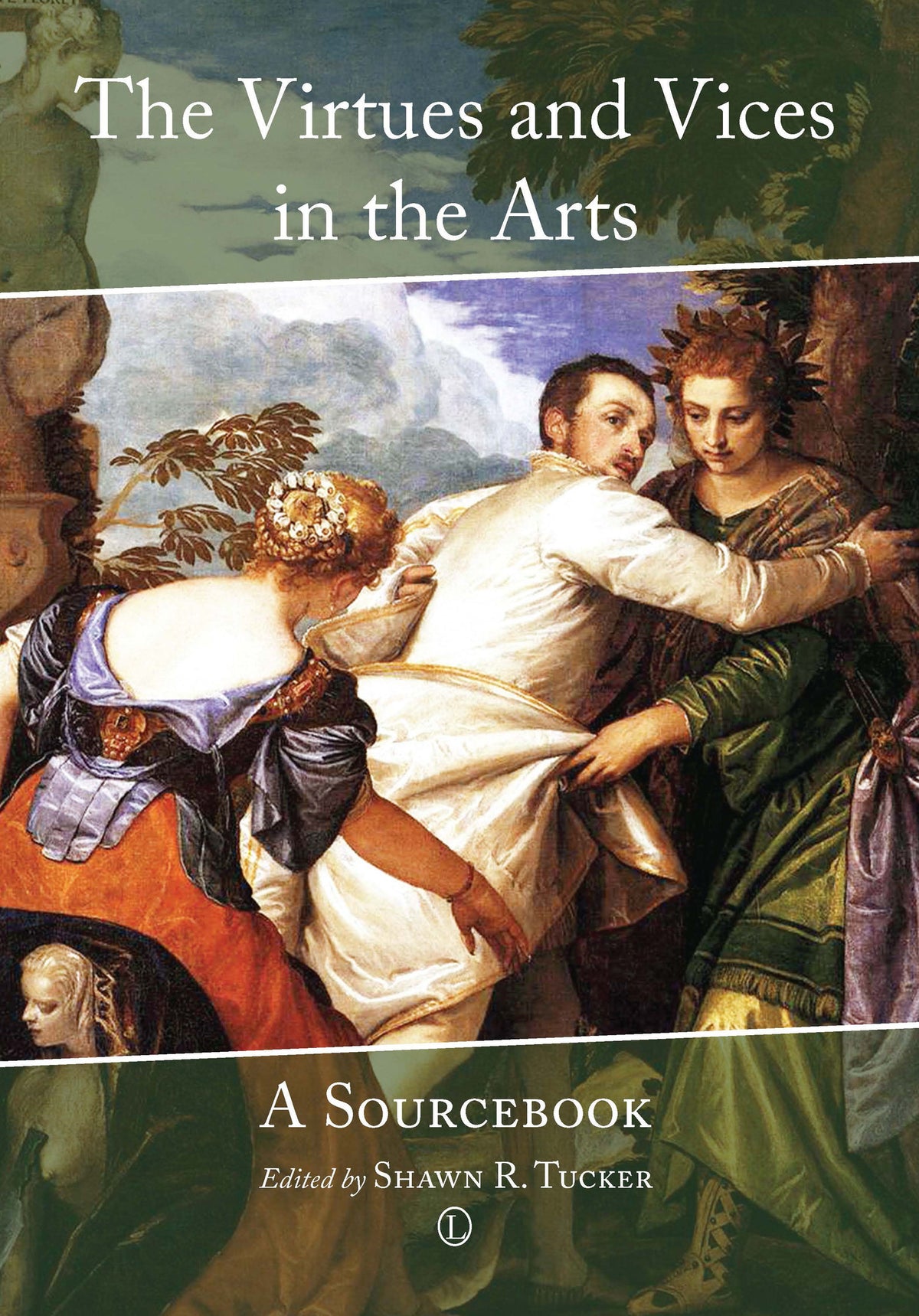Cover image for The Virtues and Vices in the Arts ISBN 9780718894047